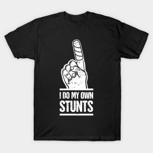 Stunts - Get Well Fractured Broken Finger T-Shirt